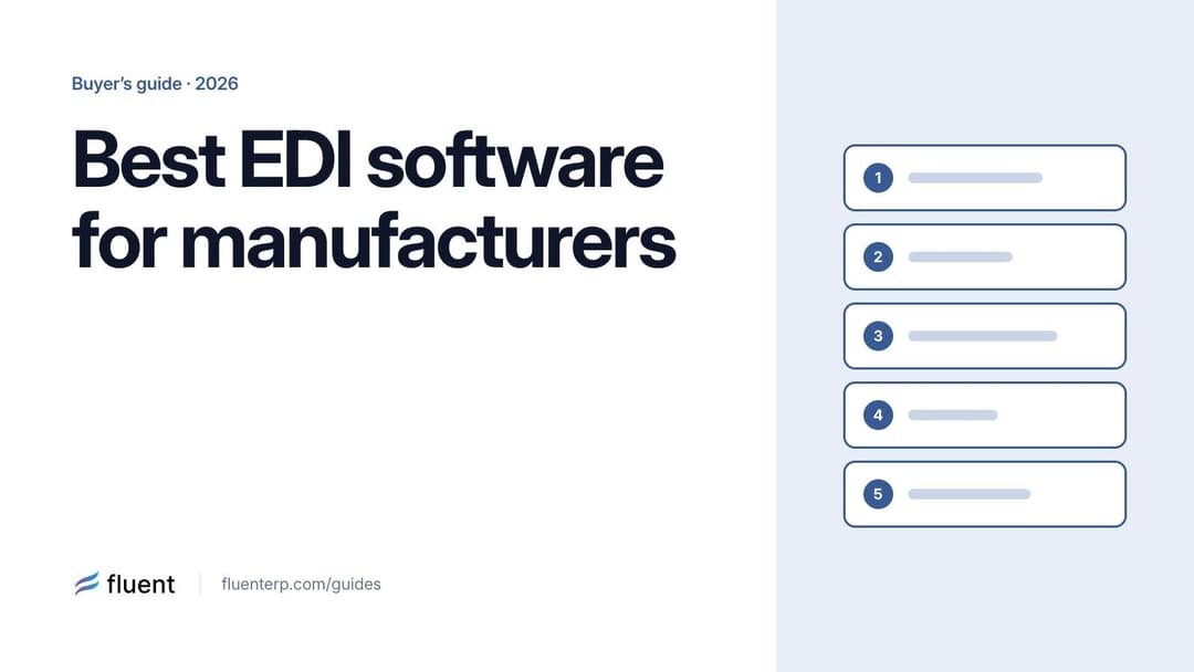 Best EDI Software for Manufacturing ERP and Customer Orders (2026)