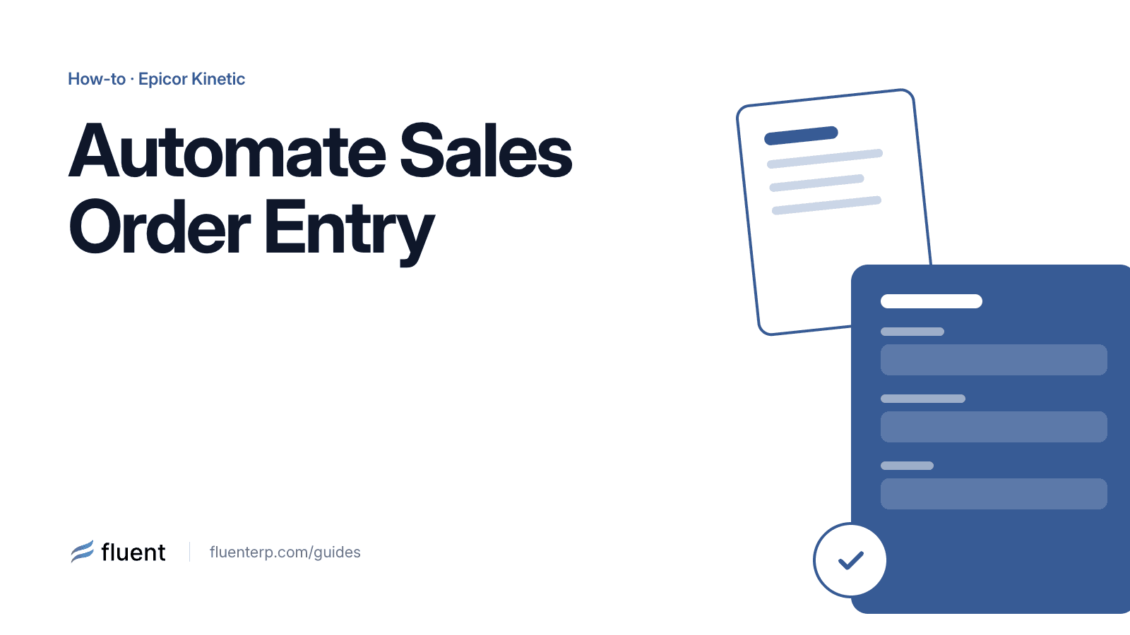 How to Automate Epicor Sales Order Entry: Options Compared
