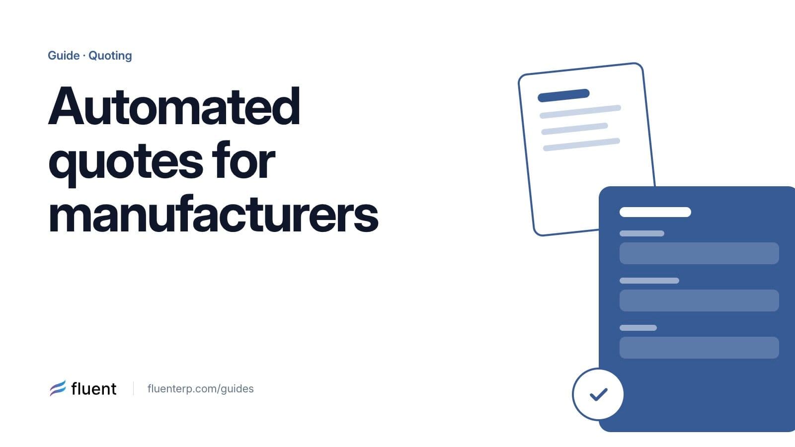 Cotizaciones automatizadas para fabricantes: cómo automatizar la cotización en su ERP
