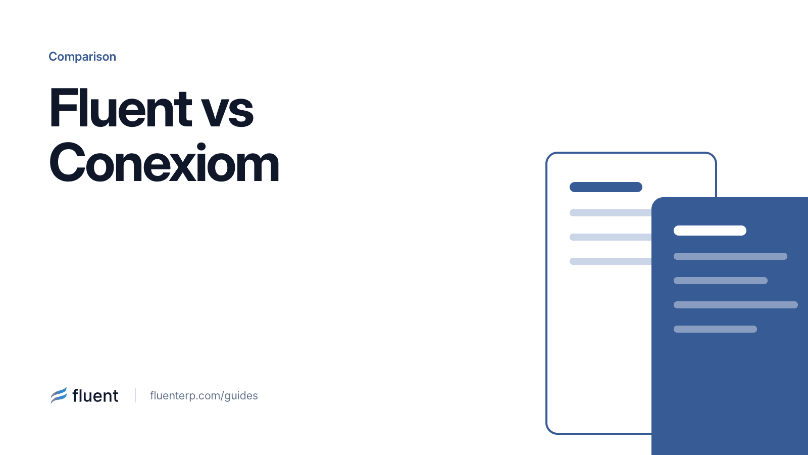 Fluent vs Conexiom for Epicor Kinetic Sales Order Entry