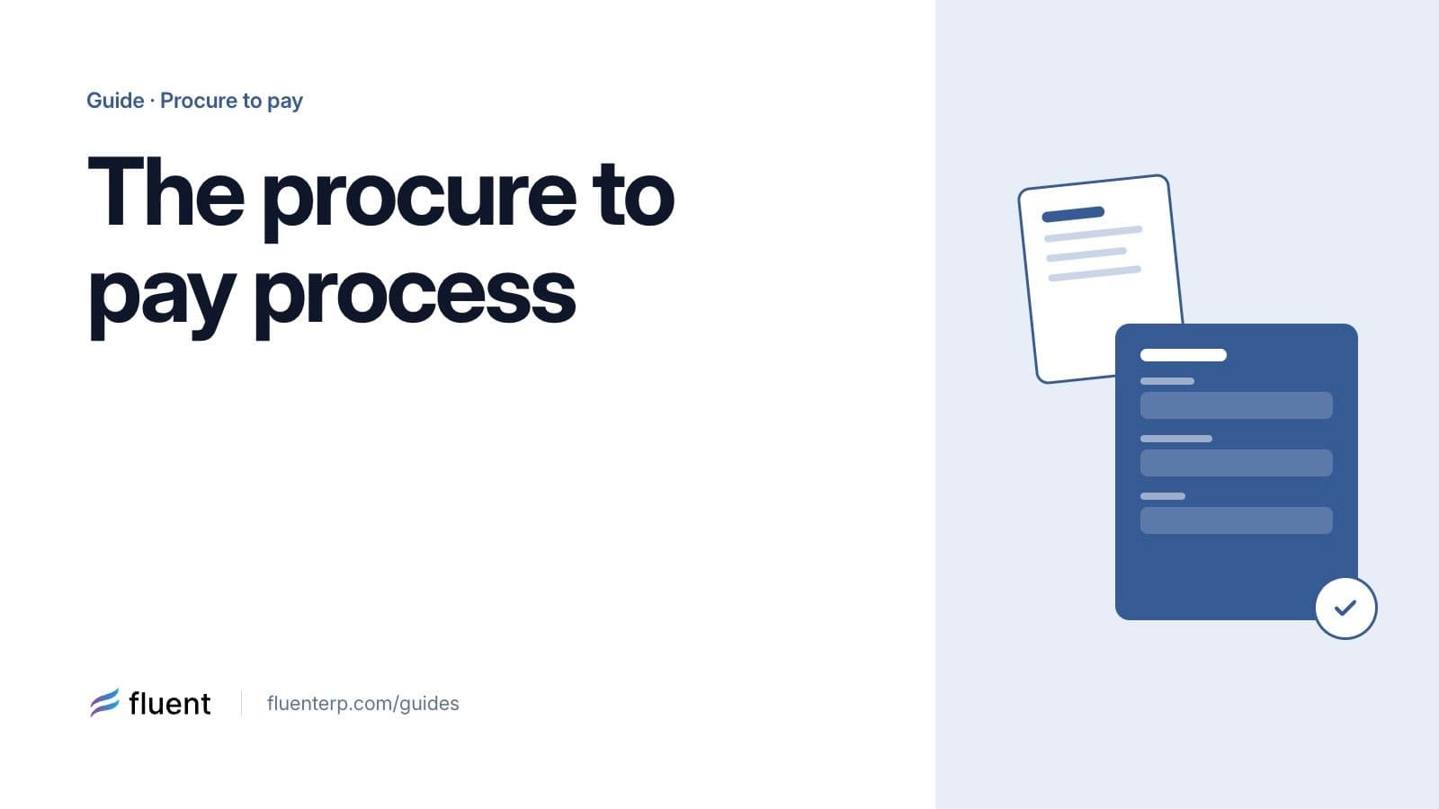 Proceso procure to pay: pasos, documentos y cómo automatizarlo